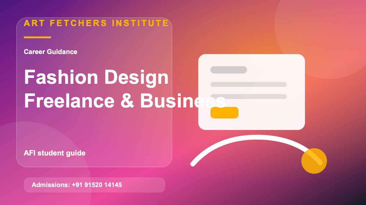 Boutique Business After Fashion Design Course: Beginner Guide visual with fashion design portfolio boards, illustration, textiles, and AFI student project direction