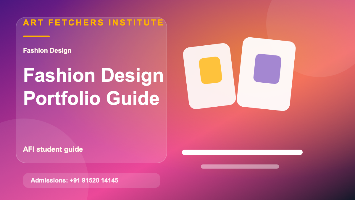 Fashion Design Syllabus: Subjects, Skills & Portfolio Projects visual with fashion design portfolio boards, illustration, textiles, and AFI student project direction