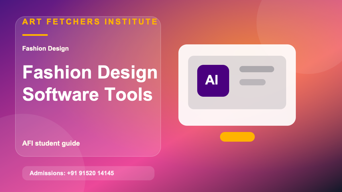 Fashion Design Tools and Software Students Should Learn visual with fashion design portfolio boards, illustration, textiles, and AFI student project direction