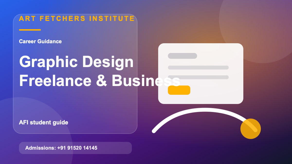 Freelancing After Graphic Design Course: How to Start visual with graphic design branding, layout systems, typography, and AFI portfolio development