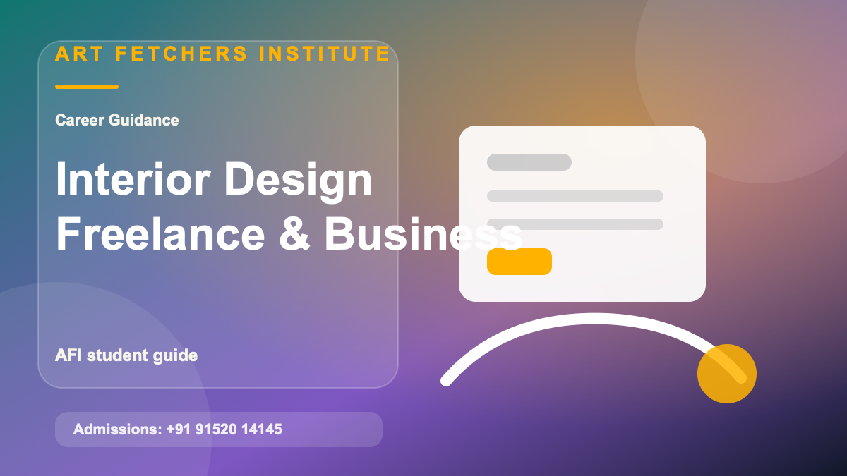 Freelancing After Interior Design Course: How to Start visual with interior design concept boards, materials, space planning, and AFI portfolio direction