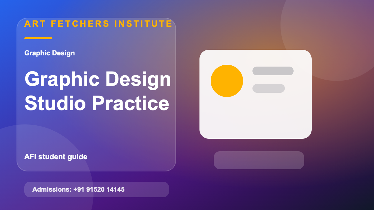 Graphic Design Course in Navi Mumbai: Complete Student Guide visual with graphic design branding, layout systems, typography, and AFI portfolio development