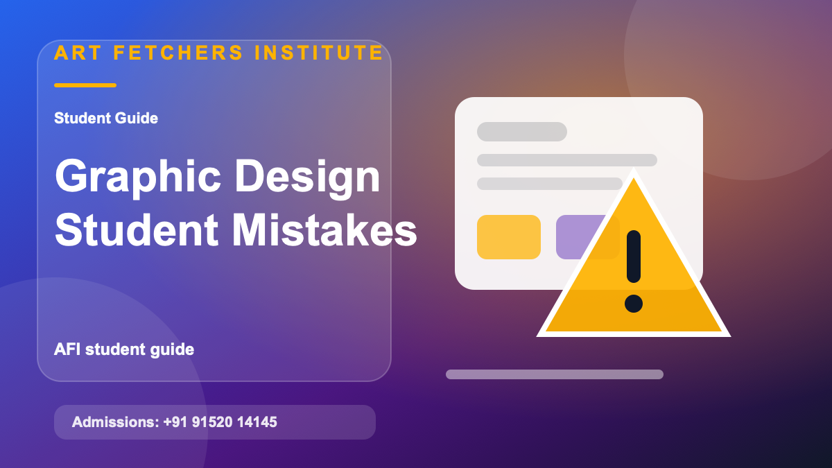 Mistakes Graphic Design Students Should Avoid visual with graphic design branding, layout systems, typography, and AFI portfolio development
