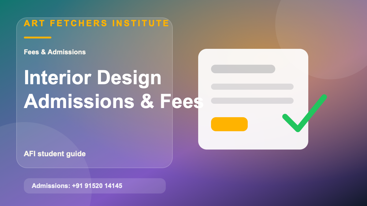 Interior Design Admission Guide for Mumbai and Navi Mumbai Students visual with interior design concept boards, materials, space planning, and AFI portfolio direction